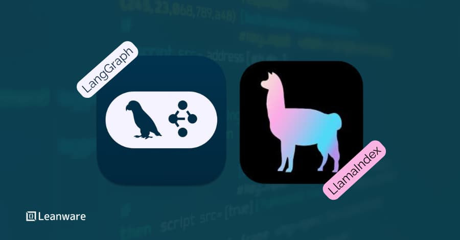 LangGraph vs LlamaIndex: Comprehensive Comparison &amp; Guide 