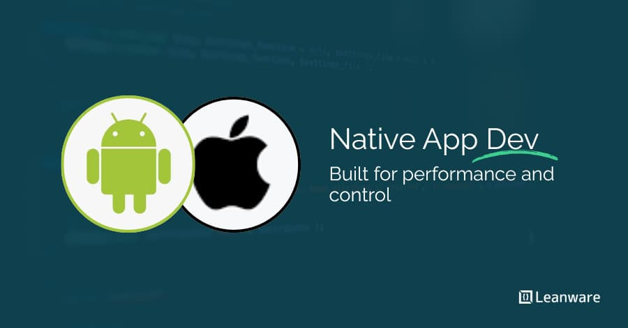 Native App Development Company | Expert iOS &amp; Android Services