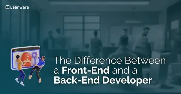The Difference Between a Front-End and a Back-End Developer